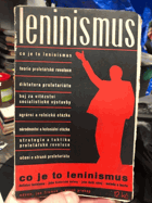 Co je to leninismus - Definice leninismu - Jeho historické kořeny - Jeho další vývoj - Metoda ...