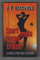 Smrt měla černý trikot