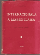 Internacionála a Marseillaisa - 2 vítězné písně