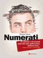 Numerati - co všechno o nás prozradí jeden klik myší, platba kartou, telefonní hovor--