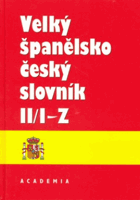 2SVAZKY Velký španělsko-český slovník. Díl 1 + 2. A-Z