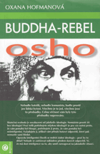 OSHO. Buddha - rebel, který se nikdy nenarodil a nikdy nezemřel