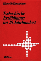 Tschechische Erzählkunst im 20. Jahrhundert.