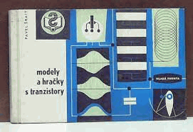 Modely a hračky s tranzistory