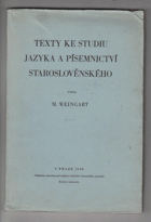 Texty ke studiu jazyka a písemnictví staroslověnského