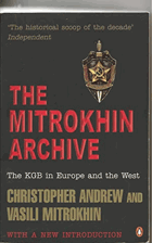 The Mitrokhin Archive - The KGB in Europe and the West