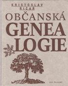 Občanská genealogie - základy rodopisné práce