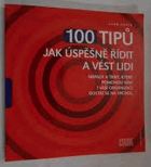 100 tipů jak řídit a vést lidi