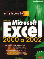 Mistrovství v Microsoft Excel 2000 a 2002