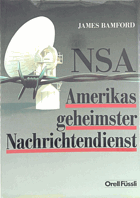 NSA, Amerikas geheimster Nachrichtendienst
