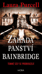Záhada panství Bainbridge Temné síly se probouzejí