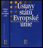 Ústavy států Evropské unie 1 - Ústavní texty Belgie, Dánska, Finska, Francie, Irska, Itálie ...