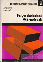 Polytechnisches Wörterbuch - Englisch-Deutsch