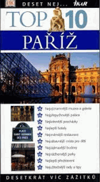 Paříž - desetkrát víc zážitků