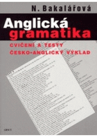 Anglická gramatika - cvičení a testy, česko-anglický výklad