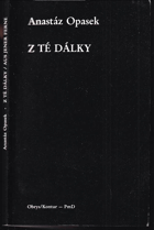 Z té dálky - Aus jener Ferne