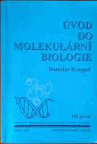 Úvod do molekulární biologie I. Informační makromolekuly, Molekulární biologie prokaryot