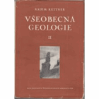 Všeobecná geologie. Díl 2. Celostátní vysokoškolská učebnice. Složení zemské kůry, ...