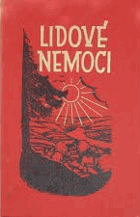 Lidové nemoci a domácí ošetřování