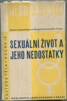 Sexuální život a jeho nedostatky SEXUOLOGIE