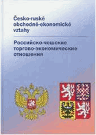 Česko-Ruske obchodně-ekonomické vztahy, Российско-чешские торгово ...