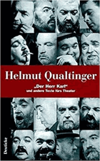 Helmut Qualtinger - Der Herr Karl und andere Texte fürs Theater