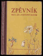 Zpěvník pro 1. až 5. postupný ročník.