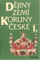 Dějiny zemí Koruny české sv. 1