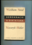 Demokracie a diktatura (Masaryk-Hitler)
