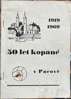 50 let kopané v Pacově