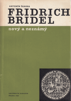 Fridrich Bridel nový a neznámý