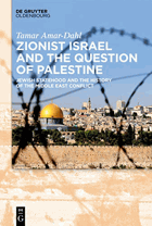 Zionist Israel and the Question of Palestine - Jewish Statehood and the History of the Middle East ...