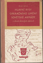 Hlavní rysy operačního umění Sovětské armády v deseti drtivých úderech