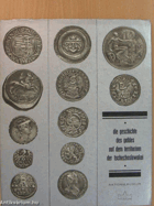 Die Geschichte des Geldes Numismatika auf dem Territorium der Tschechoslowakei