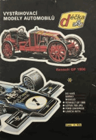 Déčka ABC. Vystřihovací modely automobilů - Renault GP 1906