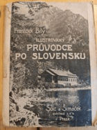 Ilustrovaný průvodce po Slovensku s mapou Slovenska a Tater