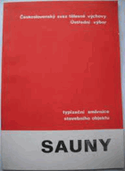 Sauny - typizační směrnice stavebního objektu