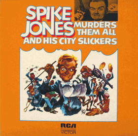 Spike Jones Murders Them All