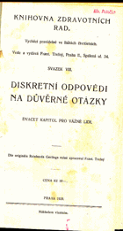 Diskretní odpovědi na důvěrné otázky - dvacet kapitol pro vážné lidi.