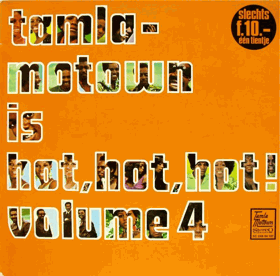 Tamla-Motown Is Hot, Hot, Hot! Volume 4
