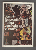 Tajná zpráva z Prahy - futuro-román