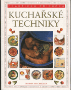 Kuchařské techniky - úplný průvodce