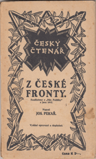 Z české fronty [feuilletony z Národní politiky z let 1917-18].
