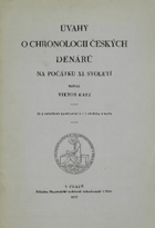 Úvahy o chronologii českých denárů na počátku XI. století
