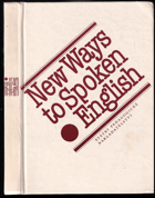 New ways to spoken English - učebnice pro vyučující anglické konverzace na jazykových ...