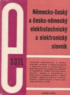 Německo-český a česko-německý elektrotechnický a elektronický slovník OBÁLKA ANI PŘEBAL ...