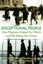 Exceptional people - how migration shaped our world and will define our future