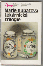 Lékárnická trilogie.