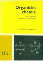 Organická chemie pro 2. ročník středních průmyslových škol chemických a potravinářských