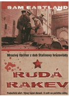 Rudá rakev - mrazivý thriller z dob Stalinovy hrůzovlády